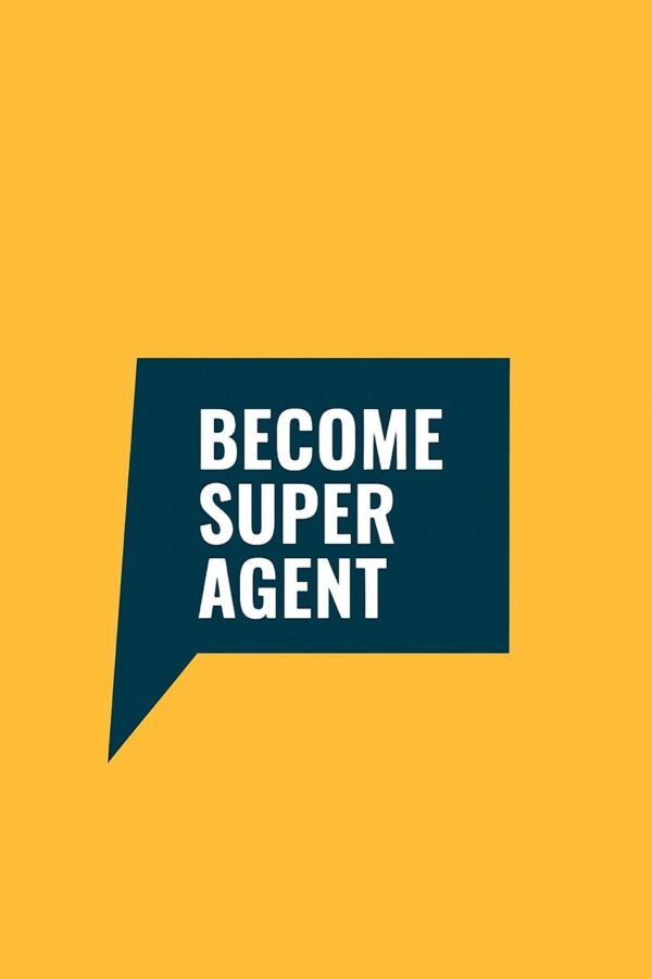 Become A Super-Agent